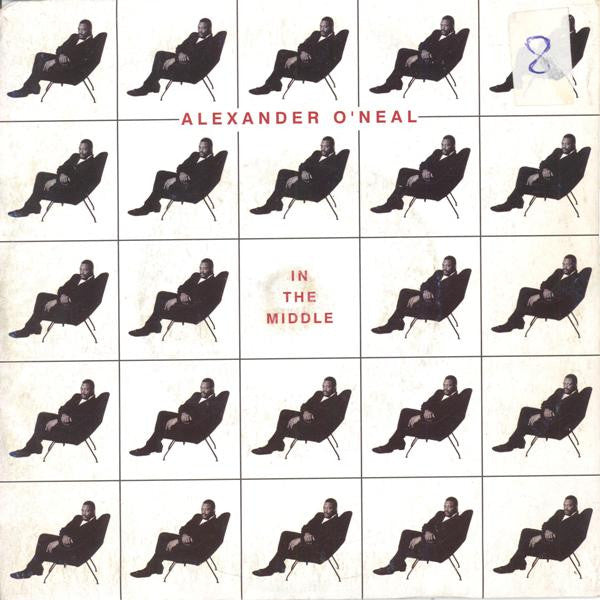 Alexander O'Neal : In The Middle (7", Single)