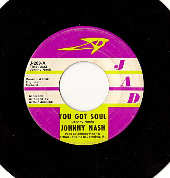 Johnny Nash : You Got Soul / Don't Cry (7", Styrene)