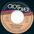 Ray Charles : Come Live With Me (7")