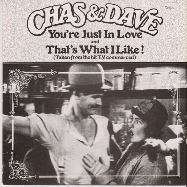 Chas & Dave* : You're Just In Love (7")
