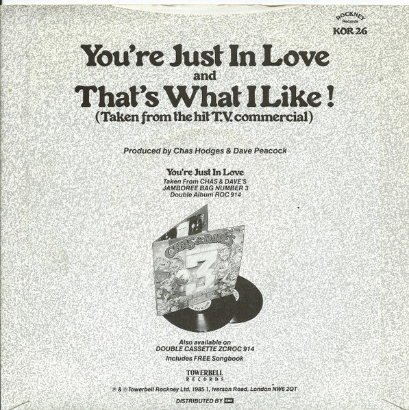 Chas & Dave* : You're Just In Love (7")