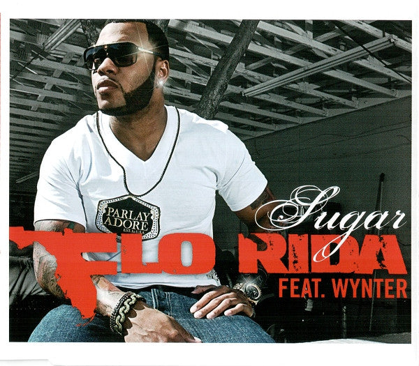 Flo Rida Feat. Wynter Gordon : Sugar (CD, Single, Promo)
