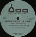 Sweet Mercy Feat. Joe Roberts : (I Need Some) Happy Days (Snow Monkeys Remixes) (12")