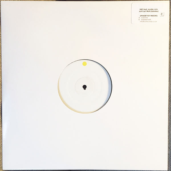 100% (2) : Just Can't Wait (Saturday) (12", TP, W/Lbl)
