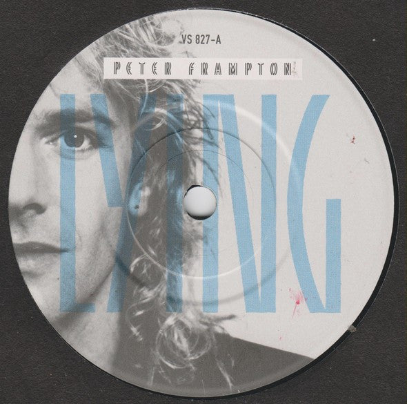 Peter Frampton : Lying (7", Single)