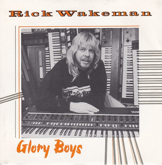 Rick Wakeman : Glory Boys (7", Single)