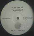 Gav McCall : I'm Alright (12", S/Sided, TP)