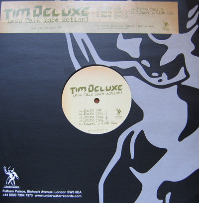 Tim Deluxe : Less Talk More Action! (Promo 2) (12", Ltd, Promo)