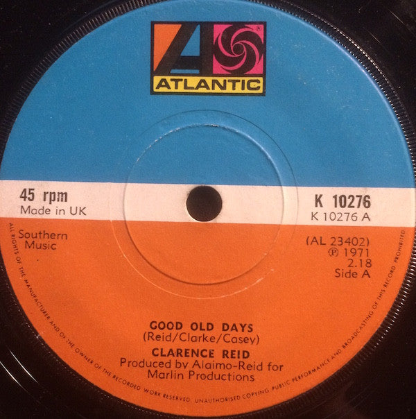 Clarence Reid : Good Old Days / Ten Tons Of Dynamite (7", Single)