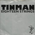 Tinman : Eighteen Strings (7", Single)