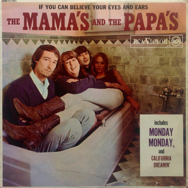 The Mama's And The Papa's* : If You Can Believe Your Eyes And Ears (LP, Album, Mono)
