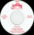 Pierre Holden : If You Get A Good Thing (7")