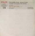 Streetlife (19) Feat. Janet Gray : Loves Crosses The Lines (2x12")