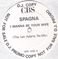 Spagna* : I Wanna Be Your Wife (The Les Adams Remix) (12", Promo)