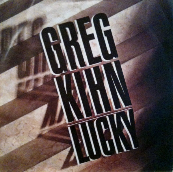 Greg Kihn : Lucky (7", Single)