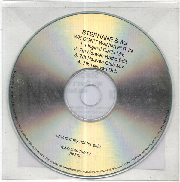 Stephane & 3G : We Don't Wanna Put In (CDr, Single, Promo)