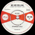 Stranger Cole : We Are Rolling (Under The Tree Of Life) (7")