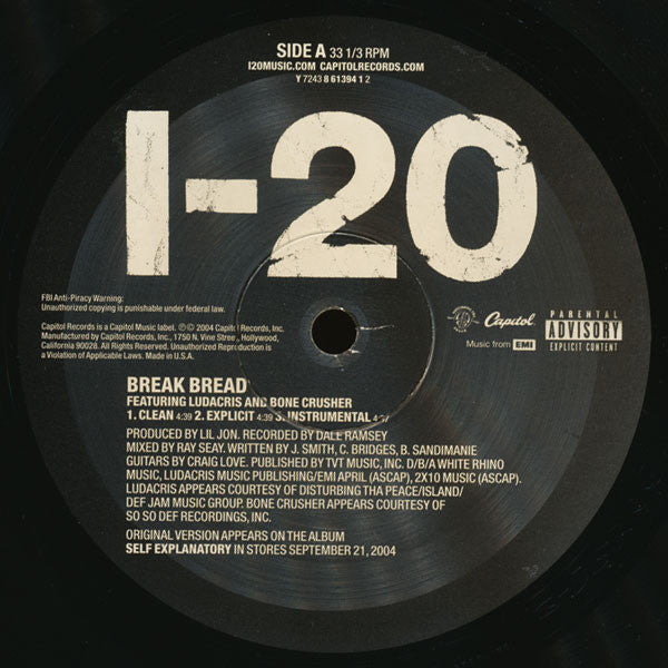I-20 Featuring Ludacris & Bone Crusher (2) : Break Bread (12")