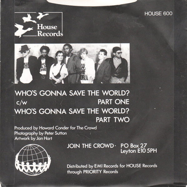 The Crowd (14) : Who's Gonna Save The World? (7")