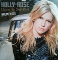 Holly Rose : Down To One Kiss (Remixes) (CDr, Single, Promo)