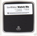 Lo-Rider : Watch Me (CDr, Promo, Car)