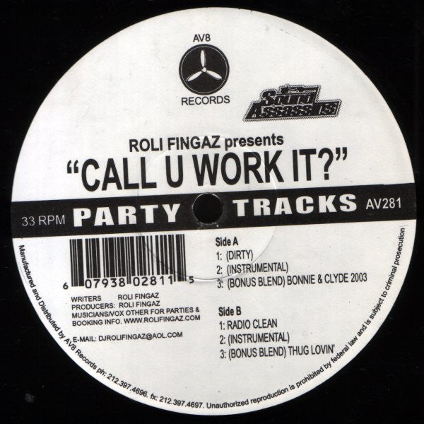 DJ Roli Fingaz : Call U Work It? (12")