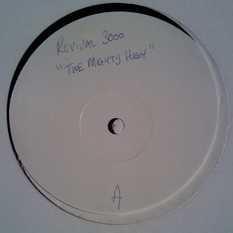Revival 3000 : The Mighty High (2x12", W/Lbl)