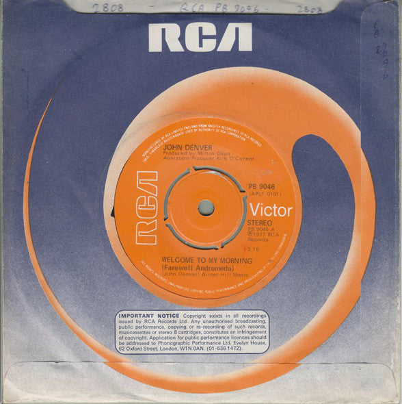 John Denver : Welcome To My Morning (Farewell Andromeda) (7")