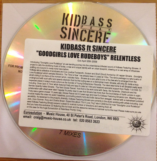 Kid Bass Feat. Sincere (6) : Goodgirls Love Rudeboys (CDr, Single, Promo)