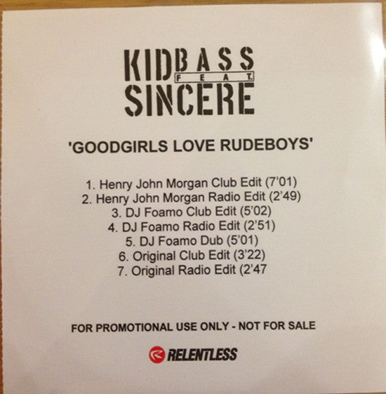 Kid Bass Feat. Sincere (6) : Goodgirls Love Rudeboys (CDr, Single, Promo)