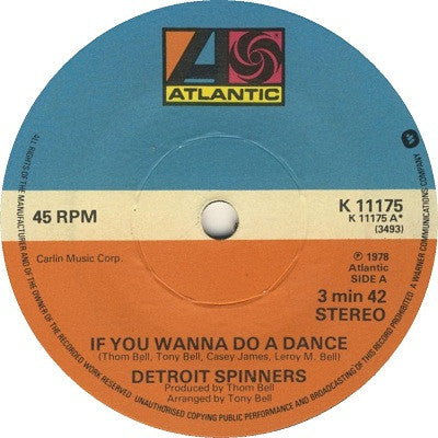Spinners : If You Wanna Do A Dance (7", Single)