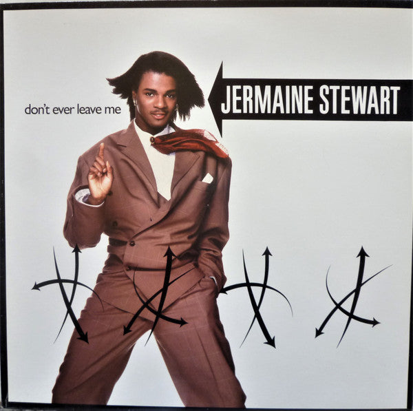 Jermaine Stewart : Don't Ever Leave Me (12", Maxi)