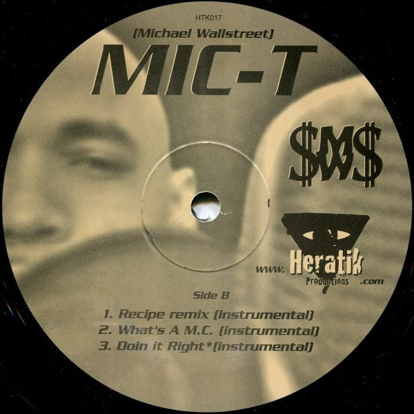 Mic-T : The Recipe (Remix)  What's A MC?  Doin' It Right (12")
