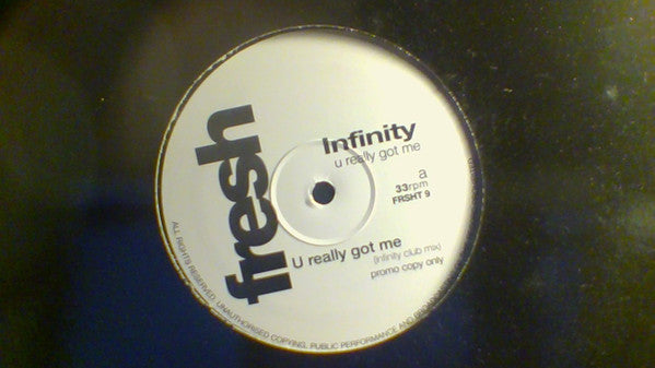 Infinity (11) : U Really Got Me (12", Promo)
