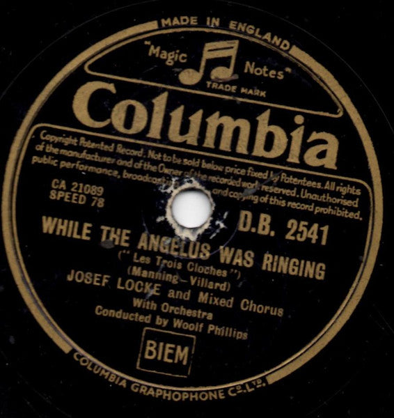 Josef Locke : While The Angelus Was Ringing / The Soldier's Dream (Shellac, 10", DT)