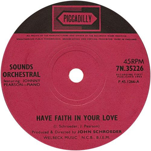 Sounds Orchestral Feat. Johnny Pearson : Have Faith In Your Love (7", Single)