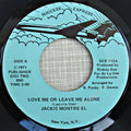 Jackie Montre El : Love Me Or Leave Me Alone (7")