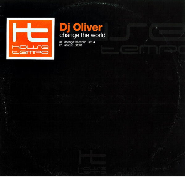 DJ Oliver : Change The World (12")