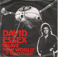 David Essex : Brave New World (7")