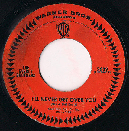 Everly Brothers : I'll Never Get Over You (7")