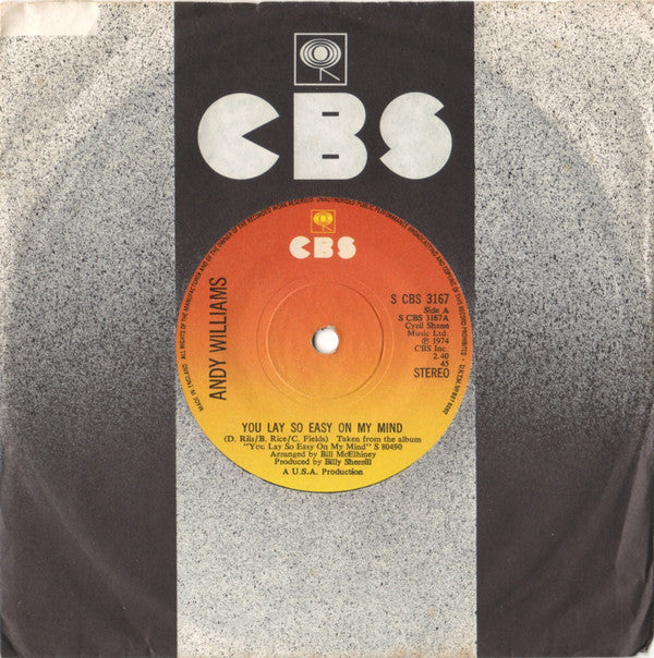 Andy Williams : You Lay So Easy On My Mind (7")