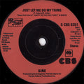 Sine (3) : Just Let Me Do My Thing (7", Single, Inj)