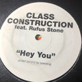 Class Construction : Hey You (12", S/Sided, Promo)