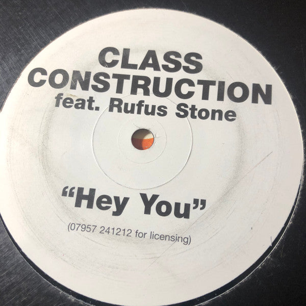 Class Construction : Hey You (12", S/Sided, Promo)