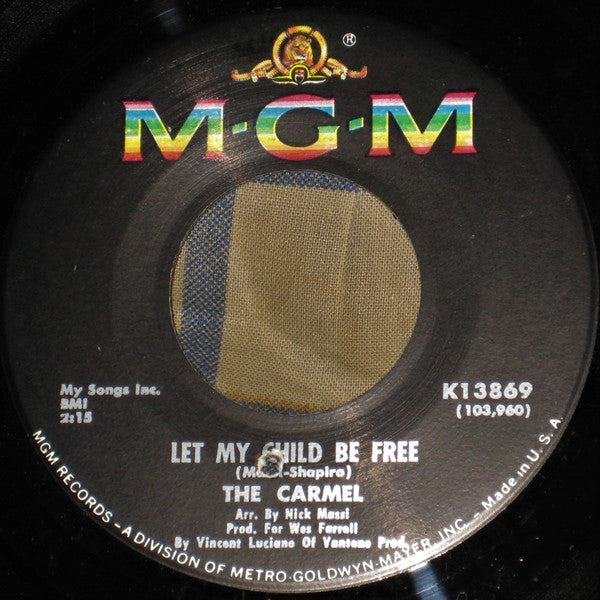 The Carmel : I Can't Shake This Feeling / Let My Child Be Free (7")