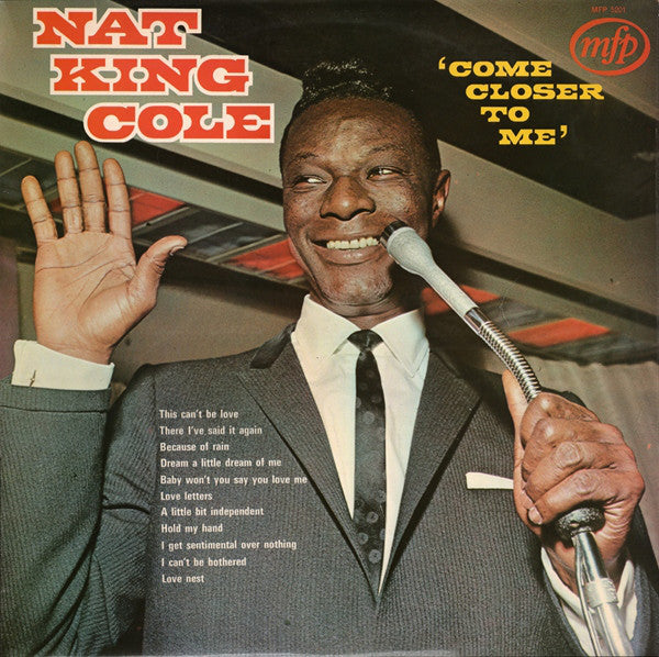 Nat King Cole : Come Closer To Me (LP, Album, Comp)