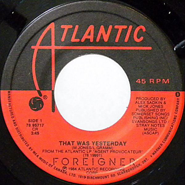 Foreigner : That Was Yesterday (7")