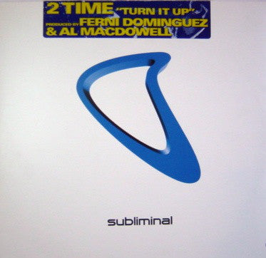 2 Time : Turn It Up (12")
