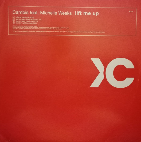 Cambis Feat. Michelle Weeks : Lift Me Up (12")