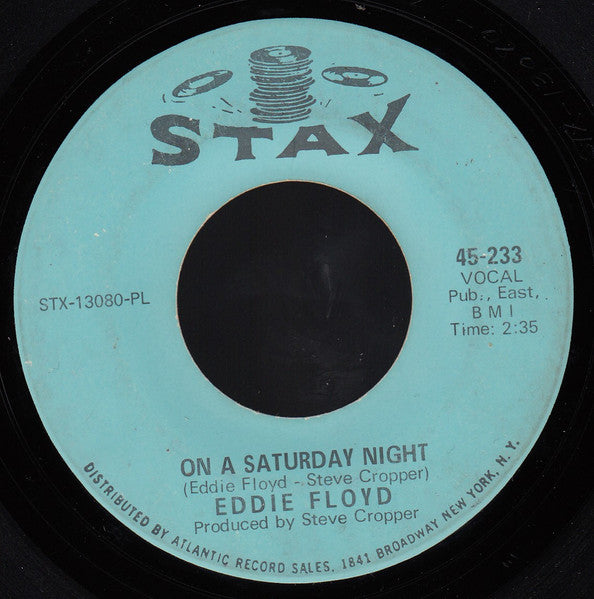 Eddie Floyd : On A Saturday Night / Under My Nose (7", Single, Pla)